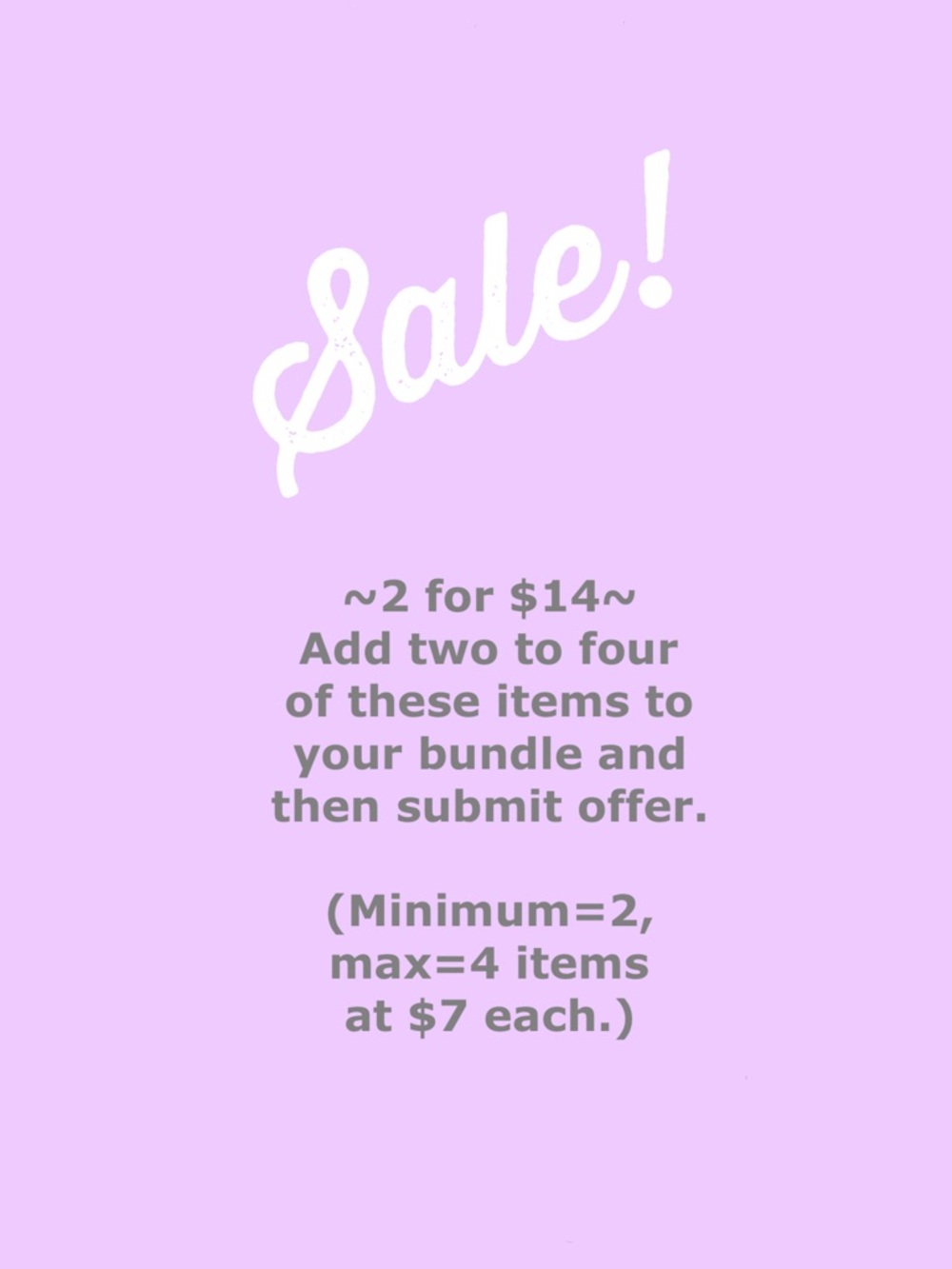 SALE AD ~2 items for $14~
